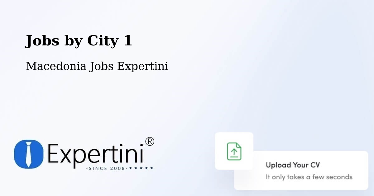 City Jobs in Macedonia - Expertini