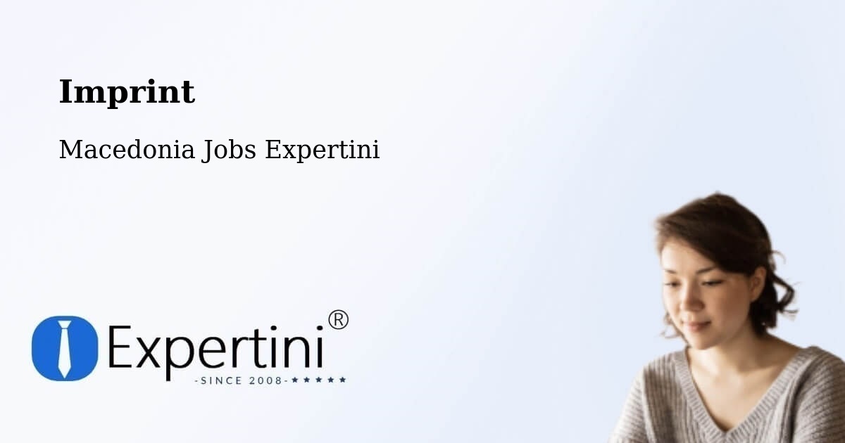 Imprint – Šipkovica - Macedonia Jobs Expertini