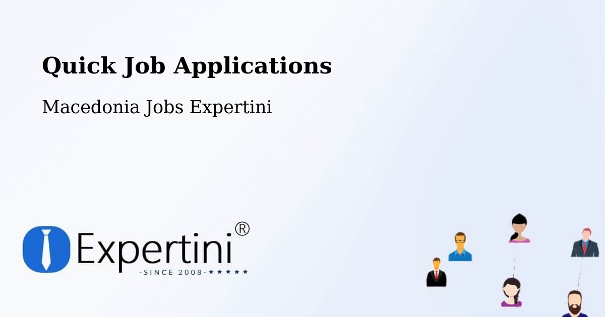 Quick Apply Feature – Šipkovica - Macedonia Jobs Expertini